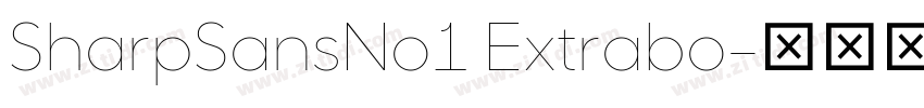 SharpSansNo1 Extrabo字体转换